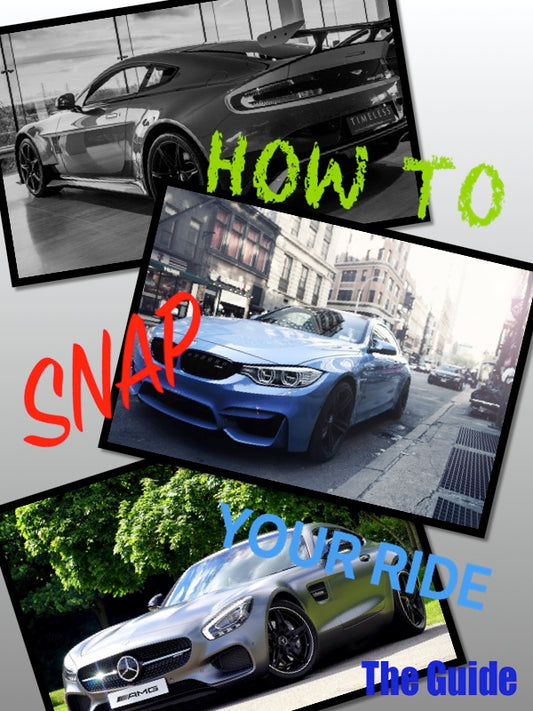 How To Snap Your Ride. Mr Photogenic 